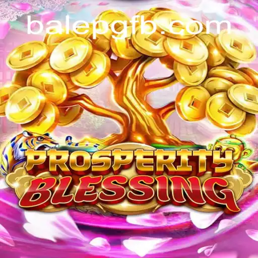 Explorando o Fascinante Mundo de ProsperityBlessing: Uma Jornada de Estratégia e Aventura